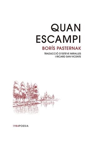 QUAN ESCAMPI | 9788416987757 | PASTERNAK, BORIS | Llibres Parcir | Llibreria Parcir | Llibreria online de Manresa | Comprar llibres en català i castellà online