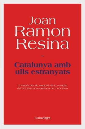 CATALUNYA AMB ULLS ESTRANYATS | 9788418022531 | RESINA, JOAN RAMON | Llibres Parcir | Llibreria Parcir | Llibreria online de Manresa | Comprar llibres en català i castellà online