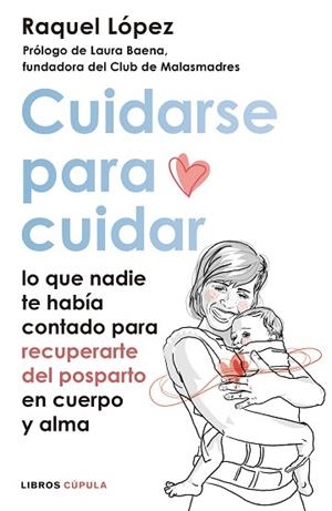CUIDARSE PARA CUIDAR | 9788448027315 | LÓPEZ ÁLVAREZ, RAQUEL | Llibres Parcir | Llibreria Parcir | Llibreria online de Manresa | Comprar llibres en català i castellà online