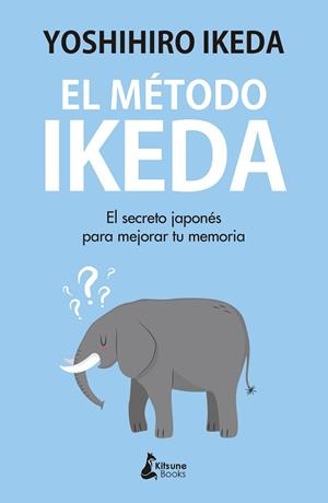 EL MÉTODO IKEDA | 9788416788439 | IKEDA, YOSHIHIRO | Llibres Parcir | Llibreria Parcir | Llibreria online de Manresa | Comprar llibres en català i castellà online