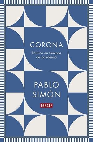 CORONA | 9788418006890 | SIMÓN, PABLO | Llibres Parcir | Llibreria Parcir | Llibreria online de Manresa | Comprar llibres en català i castellà online