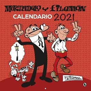 CALENDARIO 2021 MORTADELO Y FILEMÓN | 9788402424563 | IBÁÑEZ, FRANCISCO | Llibres Parcir | Llibreria Parcir | Llibreria online de Manresa | Comprar llibres en català i castellà online