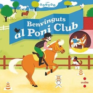 BENVINGUTS AL PONI CLUB | 9788466147811 | BAUMANN, ANNE-SOPHIE | Llibres Parcir | Llibreria Parcir | Llibreria online de Manresa | Comprar llibres en català i castellà online