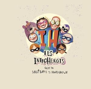 ELS INTROHEROIS | 9788409205646 | Llibres Parcir | Llibreria Parcir | Llibreria online de Manresa | Comprar llibres en català i castellà online