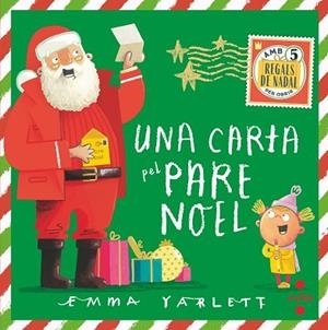 UNA CARTA PEL PARE NOEL | 9788466148658 | YARLETT, EMMA | Llibres Parcir | Librería Parcir | Librería online de Manresa | Comprar libros en catalán y castellano online
