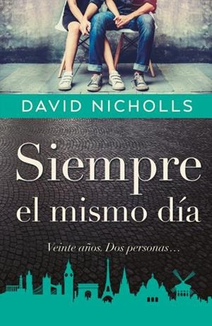 SIEMPRE EL MISMO DÍA | 9788416517350 | NICHOLLS, DAVID | Llibres Parcir | Librería Parcir | Librería online de Manresa | Comprar libros en catalán y castellano online