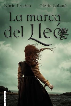 LA MARCA DEL LLEÓ | 9788418327087 | PRADAS ANDREU, NÚRIA / SABATÉ, GLÒRIA | Llibres Parcir | Llibreria Parcir | Llibreria online de Manresa | Comprar llibres en català i castellà online