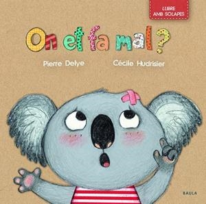 ON ET FA MAL? | 9788447942251 | DELYE, PIERRE | Llibres Parcir | Llibreria Parcir | Llibreria online de Manresa | Comprar llibres en català i castellà online