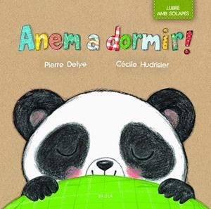 ANEM A DORMIR! | 9788447942268 | DELYE, PIERRE | Llibres Parcir | Llibreria Parcir | Llibreria online de Manresa | Comprar llibres en català i castellà online
