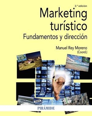 MARKETING TURÍSTICO | 9788436842081 | REY MORENO, MANUEL | Llibres Parcir | Llibreria Parcir | Llibreria online de Manresa | Comprar llibres en català i castellà online