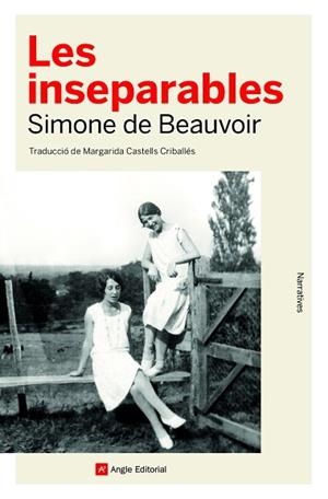 LES INSEPARABLES | 9788418197260 | DE BEAUVOIR, SIMONE | Llibres Parcir | Librería Parcir | Librería online de Manresa | Comprar libros en catalán y castellano online