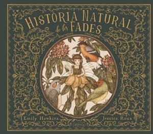 HISTORIA NATURAL DE LES FADES | 9788418279218 | HAWKING, EMILY | Llibres Parcir | Llibreria Parcir | Llibreria online de Manresa | Comprar llibres en català i castellà online