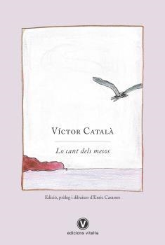 CANT DELS MESOS,LO CATALAN | 9788412001754 | CATALA,VICTOR | Llibres Parcir | Librería Parcir | Librería online de Manresa | Comprar libros en catalán y castellano online