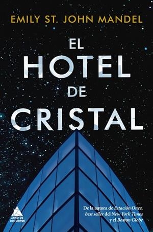 EL HOTEL DE CRISTAL | 9788418217166 | ST. JOHN MANDEL, EMILY | Llibres Parcir | Llibreria Parcir | Llibreria online de Manresa | Comprar llibres en català i castellà online