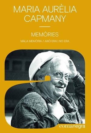 MEMÒRIES | 9788418022548 | CAPMANY, MARIA AURÈLIA | Llibres Parcir | Llibreria Parcir | Llibreria online de Manresa | Comprar llibres en català i castellà online