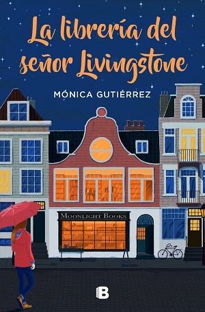 LA LIBRERÍA DEL SEÑOR LIVINGSTONE | 9788466668569 | GUTIÉRREZ, MÓNICA | Llibres Parcir | Llibreria Parcir | Llibreria online de Manresa | Comprar llibres en català i castellà online
