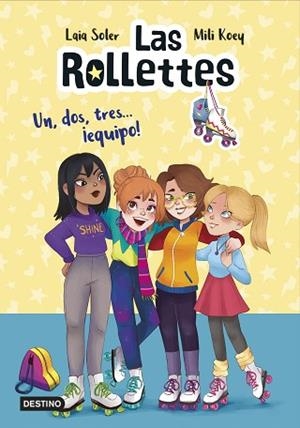 LAS ROLLETTES 2. UN, DOS, TRES... ¡EQUIPO! | 9788408229957 | SOLER, LAIA/KOEY, MILI | Llibres Parcir | Llibreria Parcir | Llibreria online de Manresa | Comprar llibres en català i castellà online