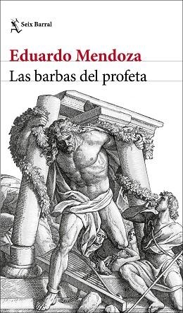 LAS BARBAS DEL PROFETA | 9788432237126 | MENDOZA, EDUARDO | Llibres Parcir | Llibreria Parcir | Llibreria online de Manresa | Comprar llibres en català i castellà online