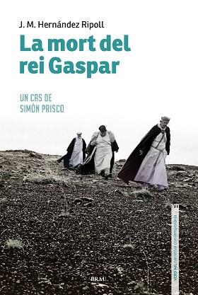 LA MORT DEL REI GASPAR | 9788418096013 | HERNÁNDEZ RIPOLL, JOSEP M | Llibres Parcir | Librería Parcir | Librería online de Manresa | Comprar libros en catalán y castellano online