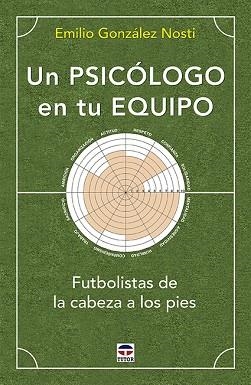 UN PSICÓLOGO EN TU EQUIPO | 9788416676989 | GONZÁLEZ NOSTI, EMILIO | Llibres Parcir | Llibreria Parcir | Llibreria online de Manresa | Comprar llibres en català i castellà online