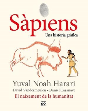 SÀPIENS. EL NAIXEMENT DE LA HUMANITAT | 9788429778861 | NOAH HARARI, YUVAL | Llibres Parcir | Librería Parcir | Librería online de Manresa | Comprar libros en catalán y castellano online