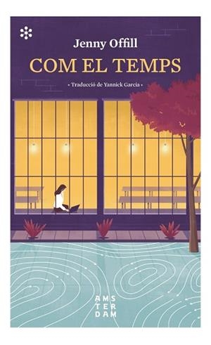 COM EL TEMPS | 9788417918347 | OFFILL, JENNY | Llibres Parcir | Llibreria Parcir | Llibreria online de Manresa | Comprar llibres en català i castellà online