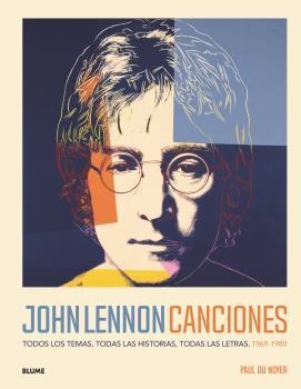 JOHN LENNON. CANCIONES | 9788418075988 | DU NOYER, PAUL | Llibres Parcir | Llibreria Parcir | Llibreria online de Manresa | Comprar llibres en català i castellà online
