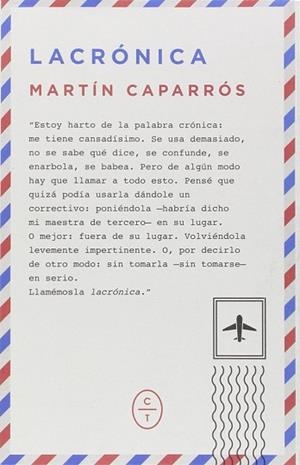 LACRÓNICA | 9788494434013 | CAPARROS, MARTIN | Llibres Parcir | Llibreria Parcir | Llibreria online de Manresa | Comprar llibres en català i castellà online