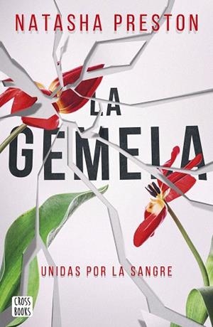 LA GEMELA | 9788408232902 | PRESTON, NATASHA | Llibres Parcir | Librería Parcir | Librería online de Manresa | Comprar libros en catalán y castellano online