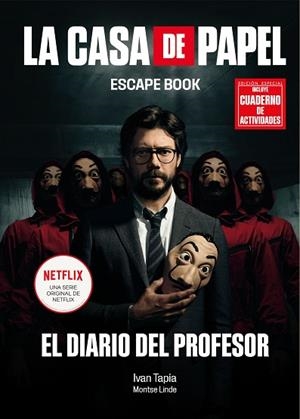 LA CASA DE PAPEL. ESCAPE BOOK EDICIÓN ESPECIAL | 9788418260209 | TAPIA, IVAN/LINDE, MONTSE | Llibres Parcir | Librería Parcir | Librería online de Manresa | Comprar libros en catalán y castellano online