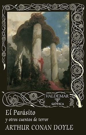 EL PARÁSITO | 9788477029137 | CONAN DOYLE, ARTHUR | Llibres Parcir | Librería Parcir | Librería online de Manresa | Comprar libros en catalán y castellano online
