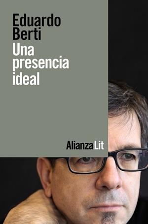 UNA PRESENCIA IDEAL | 9788413620848 | BERTI, EDUARDO | Llibres Parcir | Llibreria Parcir | Llibreria online de Manresa | Comprar llibres en català i castellà online