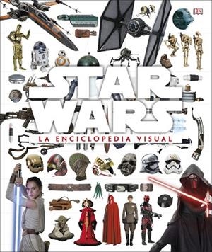 STAR WARS LA ENCICLOPEDIA VISUAL | 9780241320600 | VV. AA. | Llibres Parcir | Llibreria Parcir | Llibreria online de Manresa | Comprar llibres en català i castellà online