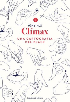 CLÍMAX | 9788490349731 | PLÂ, JÜNE | Llibres Parcir | Llibreria Parcir | Llibreria online de Manresa | Comprar llibres en català i castellà online