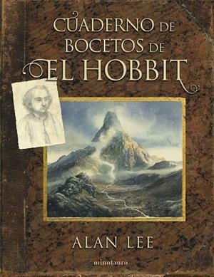 CUADERNO DE BOCETOS DE EL HOBBIT | 9788445008997 | TOLKIEN, J. R. R./LEE, ALAN | Llibres Parcir | Librería Parcir | Librería online de Manresa | Comprar libros en catalán y castellano online