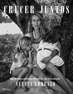 CRECER JUNTOS | 9788408233244 | LORENZO, VANESA | Llibres Parcir | Llibreria Parcir | Llibreria online de Manresa | Comprar llibres en català i castellà online