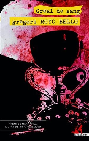 GREAL DE SANG | 9788417847760 | ROYO, GREGORIO | Llibres Parcir | Librería Parcir | Librería online de Manresa | Comprar libros en catalán y castellano online