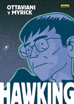 HAWKING | 9788467940459 | JIM OTTAVIANI/LELAND MYRICK | Llibres Parcir | Llibreria Parcir | Llibreria online de Manresa | Comprar llibres en català i castellà online