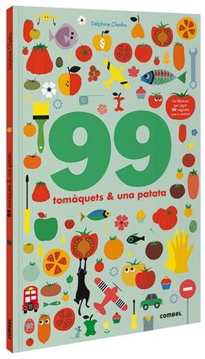 99 TOMÀQUETS I 1 PATATA | 9788491016243 | CHEDRU, DELPHINE | Llibres Parcir | Llibreria Parcir | Llibreria online de Manresa | Comprar llibres en català i castellà online