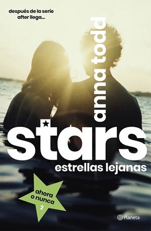 STARS. ESTRELLAS LEJANAS | 9788408216810 | TODD, ANNA | Llibres Parcir | Llibreria Parcir | Llibreria online de Manresa | Comprar llibres en català i castellà online