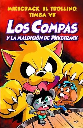 LOS COMPAS Y LA MALDICIÓN DE MIKECRACK | 9788427047495 | MIKECRACK, EL TROLLINO Y TIMBA VK | Llibres Parcir | Llibreria Parcir | Llibreria online de Manresa | Comprar llibres en català i castellà online