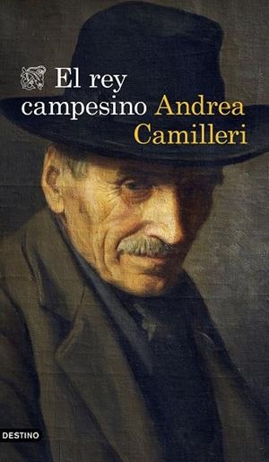 EL REY CAMPESINO | 9788423358472 | CAMILLERI, ANDREA | Llibres Parcir | Llibreria Parcir | Llibreria online de Manresa | Comprar llibres en català i castellà online