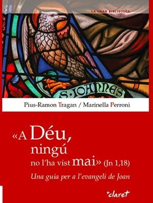 A DÉU, NINGÚ NO L'HA VIST MAI | 9788491361398 | TRAGAN, PIUS-RAMON/PERRONI, MARINELLA | Llibres Parcir | Librería Parcir | Librería online de Manresa | Comprar libros en catalán y castellano online