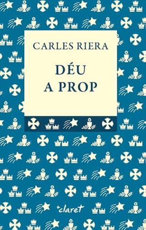 DÉU A PROP | 9788491362753 | RIERA I FONTS, CARLES | Llibres Parcir | Librería Parcir | Librería online de Manresa | Comprar libros en catalán y castellano online