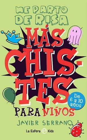 MÁS CHISTES PARA NIÑOS | 9788491649038 | SERRANO, JAVIER | Llibres Parcir | Librería Parcir | Librería online de Manresa | Comprar libros en catalán y castellano online