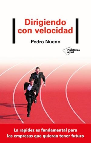 DIRIGIENDO CON VELOCIDAD | 9788418285493 | NUENO, PEDRO | Llibres Parcir | Librería Parcir | Librería online de Manresa | Comprar libros en catalán y castellano online