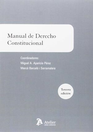 MANUAL DE DERECHO CONSTITUCIONAL | 9788416652228 | BARCELO I SERRAMALERA, MERCE | Llibres Parcir | Llibreria Parcir | Llibreria online de Manresa | Comprar llibres en català i castellà online