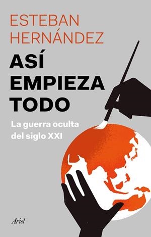 ASÍ EMPIEZA TODO | 9788434432963 | HERNÁNDEZ JIMÉNEZ, ESTEBAN | Llibres Parcir | Llibreria Parcir | Llibreria online de Manresa | Comprar llibres en català i castellà online