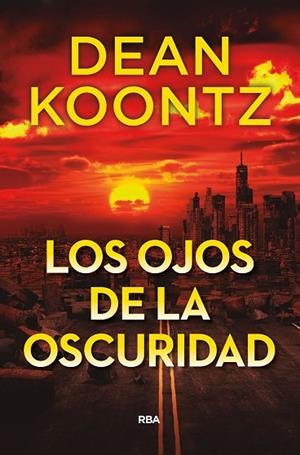 LOS OJOS DE LA OSCURIDAD | 9788491879749 | KOONTZ DEAN | Llibres Parcir | Llibreria Parcir | Llibreria online de Manresa | Comprar llibres en català i castellà online