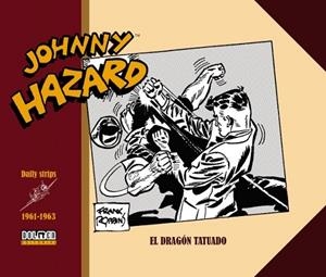JOHNNY HAZARD 1961-1963 | 9788418510038 | FRANK ROBBINS | Llibres Parcir | Llibreria Parcir | Llibreria online de Manresa | Comprar llibres en català i castellà online